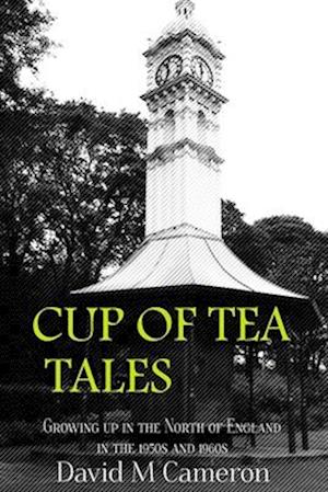 Cup of Tea Tales: The Early Years