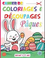 Cahier de coloriages & découpages enfant 3-5 ans pâques