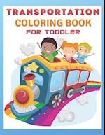 Transportation Coloring Book For Toddlers