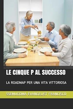 Le Cinque P Al Successo