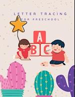 Letter Tracing for Preschool ABC