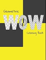 Geometric Coloring Book WOW