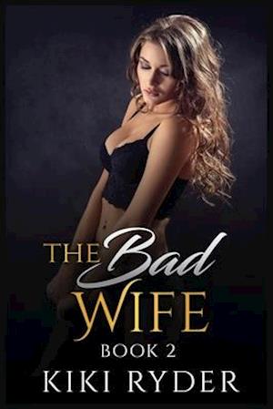 The Bad Wife