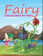 Fairy Coloring Book For Kids: Over 30 Drawings of Fairies & Magical Castles. For kids (Fairy Coloring Books) 