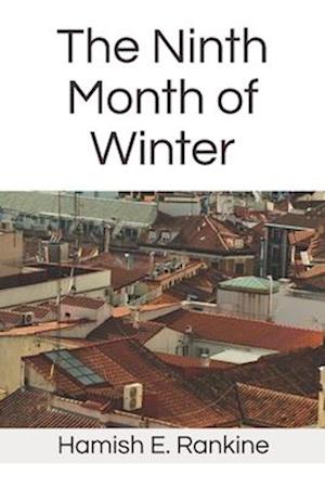 The Ninth Month of Winter