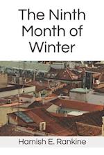 The Ninth Month of Winter 