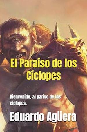 El Paraíso de los Cíclopes