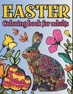 Easter Coloring Book for Adults: 50 Beautiful Coloring Pages Featuring Adorable Easter Bunnies and Charming Easter Eggs for Stress Relief and Relaxati