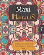 Maxi Mandalas