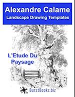 Alexandre Calame Landscape Drawing Templates: L'Etude Du Paysage 