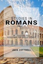 Studies in Romans - Part 1: 28 Lessons for Personal or Group Study 