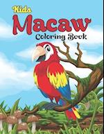 Kids Macaw Coloring Book: Scarlet Macaw Parrot Bird Activity Book for Kids, Toddlers, and Preschoolers - Blue and Gold Macaw Gifts for Parrot Lover, M