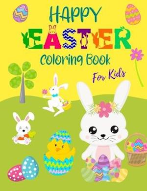 Happy Easter Coloring Book for Kids