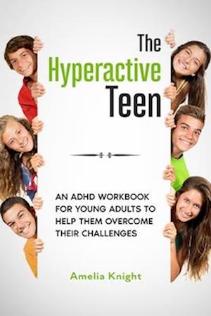 The Hyperactive Teen