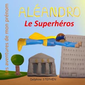 Aléandro le Superhéros