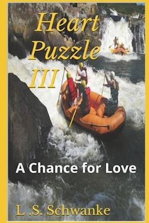 Heart Puzzle III: A Chance for Love