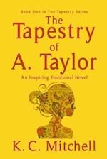 The Tapestry of A. Taylor 
