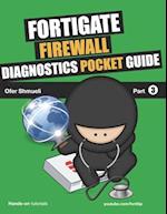 Fortigate Firewall Diagnostics Pocket Guide