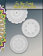 Free Your Creativity, Mandala Coloring Book: Adult Stress-Relieving Chill Out Book, Great Gift 