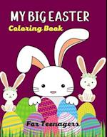 MY BIG EASTER Coloring Book For Teenagers