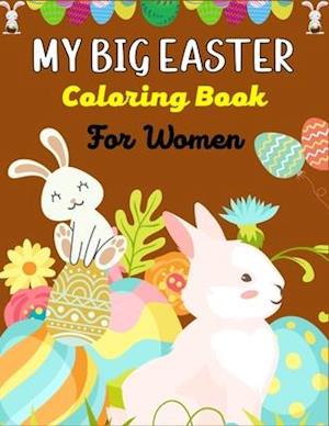MY BIG EASTER Coloring Book For Women