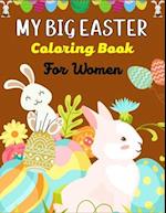 MY BIG EASTER Coloring Book For Women