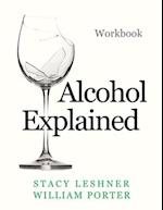 Alcohol Explained Workbook