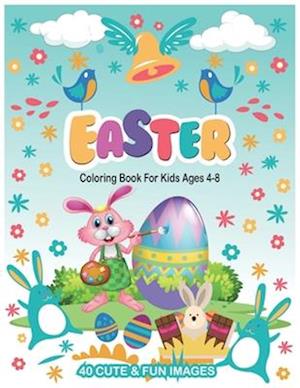 Easter Coloring Book For Kids Ages 4-8