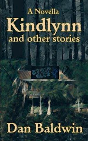 Kindlynn and Other Stories