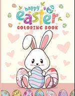 Happy Easter Coloring Book: Big Easter Coloring Book with 60 Unique Designs to Color for Girls & Boys 