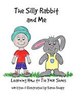 The Silly Rabbit and Me: Learning How to Tie Your Shoes 