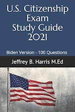 US Citizenship Exam Study Guide 2021