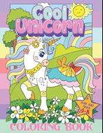 Cool Unicorn Coloring Book for Kids Ages 4-8