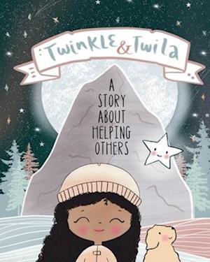 Twinkle and Twila: A Story About Helping Others