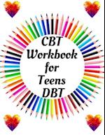 CBT Workbook for Teens DBT