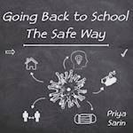 Going Back To School: The Safe Way 