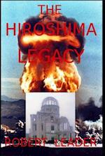THE HIROSHIMA LEGACY 
