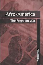 Afro-America: The Freedom War 