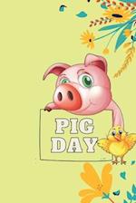 Pig Day