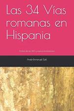 Las 34 Vías romanas en Hispania