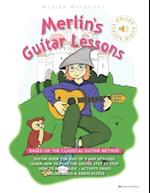 Merlin's Guitar Lessons - Based on the Classical Guitar Method: Guitar Book for Kids of 5 and Upwards: Learn How to Play the Guitar Step by Step and H