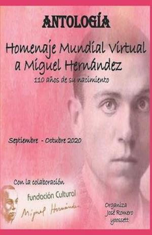 Antología Homenaje Mundial Virtual a Miguel Hernández