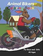 Animal Bikers Coloring Book: For Boys and Girls All Ages 