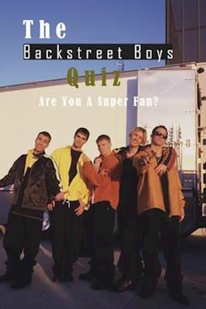 The Backstreet Boys Quiz