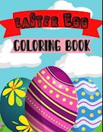 Easter Egg Coloring Book: Toddlers & Preschool 