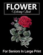 Flower Coloring Book for Seniors in Large Print