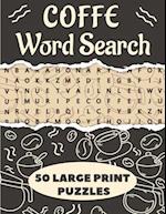 Coffe Word Search 50 Large Print Puzzles