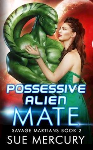 Possessive Alien Mate