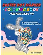 Easter Dot Marker Coloring Book For Kids ages 1-4