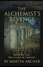 The Alchemist's Revenge: The Original Game of Thrones 